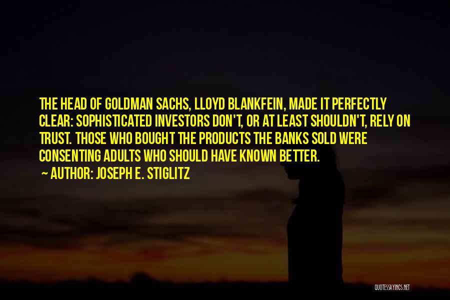 Stiglitz Quotes By Joseph E. Stiglitz