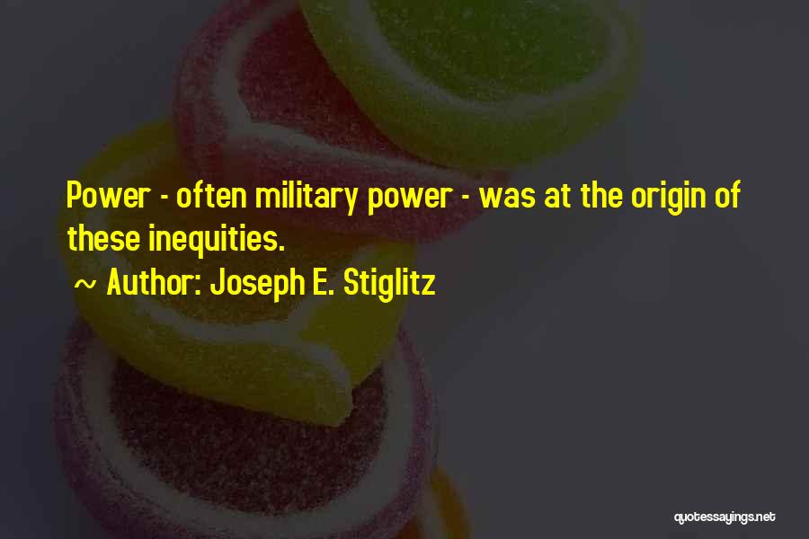 Stiglitz Quotes By Joseph E. Stiglitz