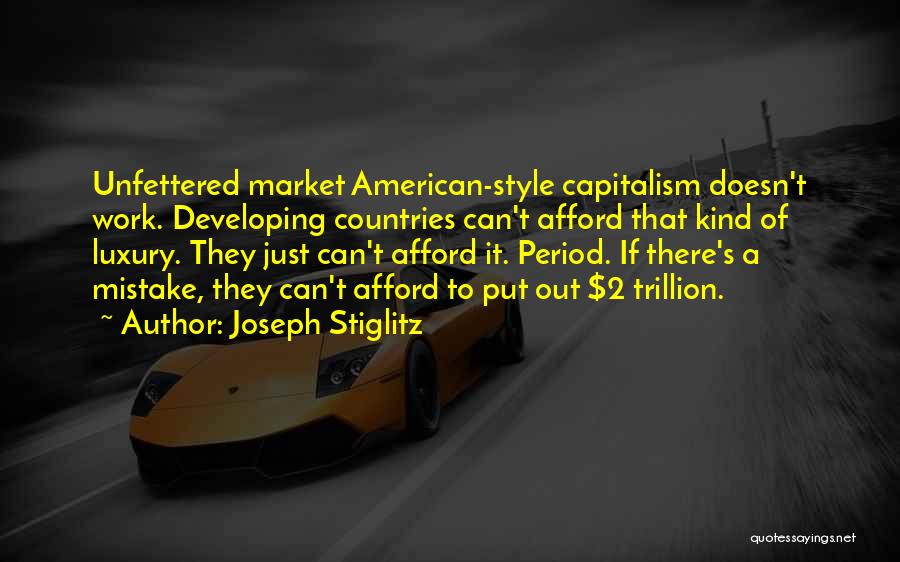 Stiglitz Quotes By Joseph Stiglitz