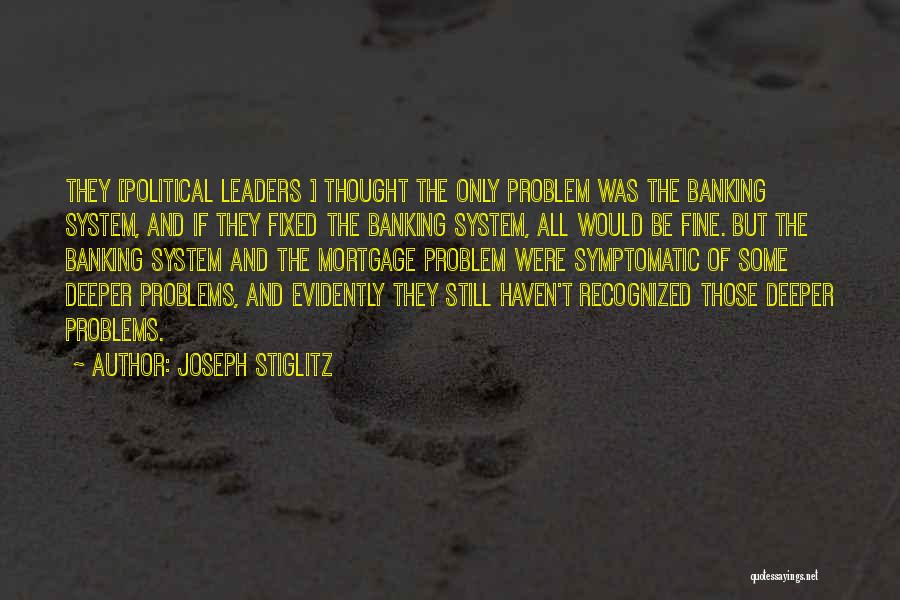 Stiglitz Quotes By Joseph Stiglitz