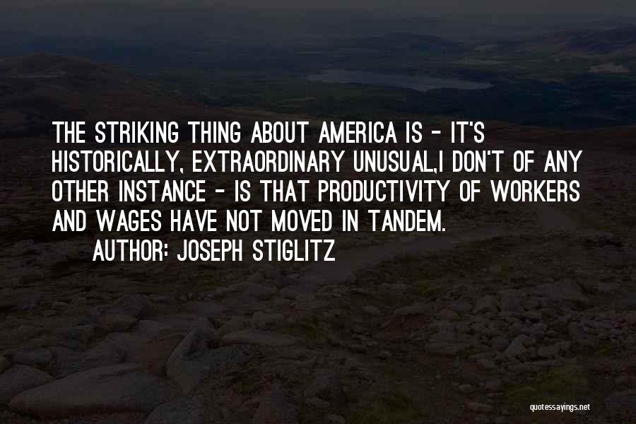 Stiglitz Quotes By Joseph Stiglitz