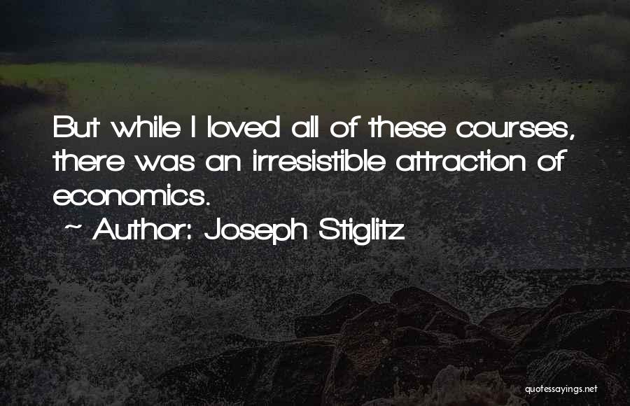 Stiglitz Quotes By Joseph Stiglitz