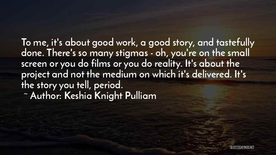 Stigmas Quotes By Keshia Knight Pulliam