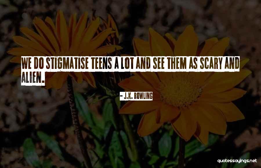 Stigmatise Quotes By J.K. Rowling Stigmatise Quotes By J.K. Rowling