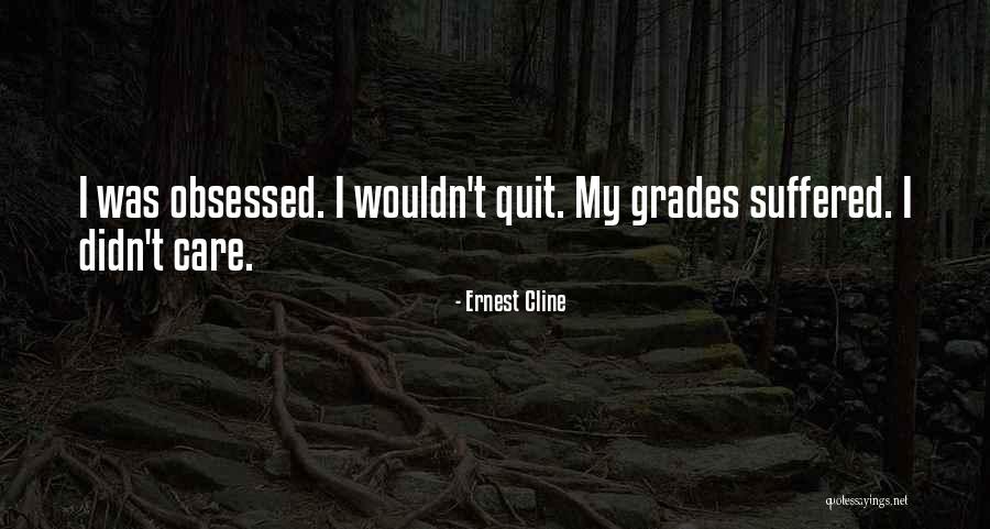 Stigmatized Properties Quotes By Ernest Cline Stigmatized Properties Quotes By Ernest Cline