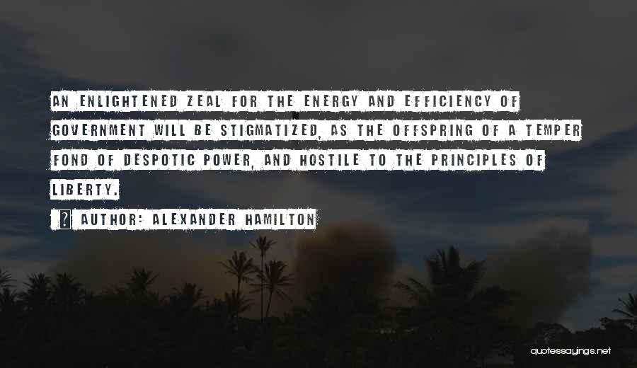 Stigmatized Quotes By Alexander Hamilton