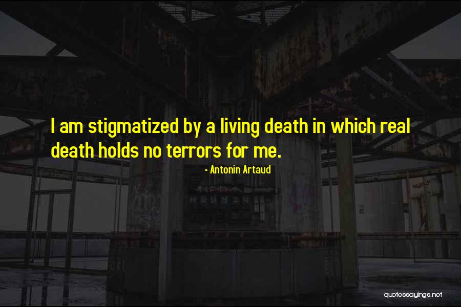 Stigmatized Quotes By Antonin Artaud Stigmatized Quotes By Antonin Artaud