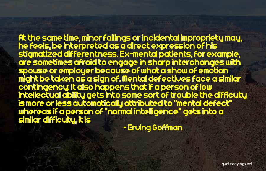Stigmatized Quotes By Erving Goffman Stigmatized Quotes By Erving Goffman
