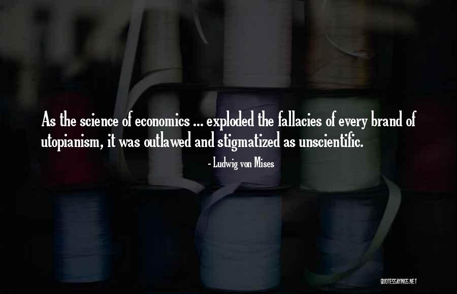 Stigmatized Quotes By Ludwig Von Mises Stigmatized Quotes By Ludwig Von Mises
