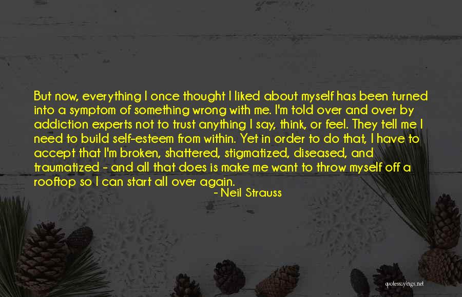 Stigmatized Quotes By Neil Strauss Stigmatized Quotes By Neil Strauss