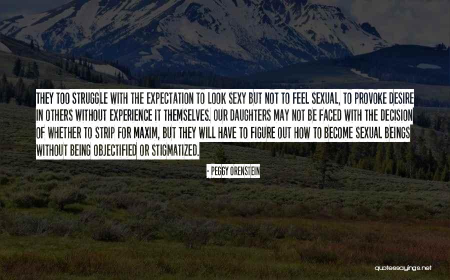 Stigmatized Quotes By Peggy Orenstein Stigmatized Quotes By Peggy Orenstein
