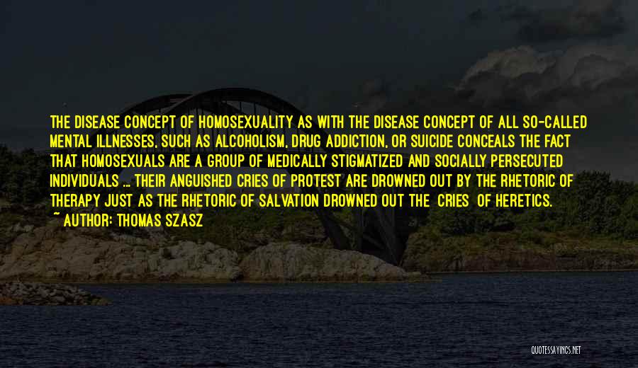 Stigmatized Quotes By Thomas Szasz