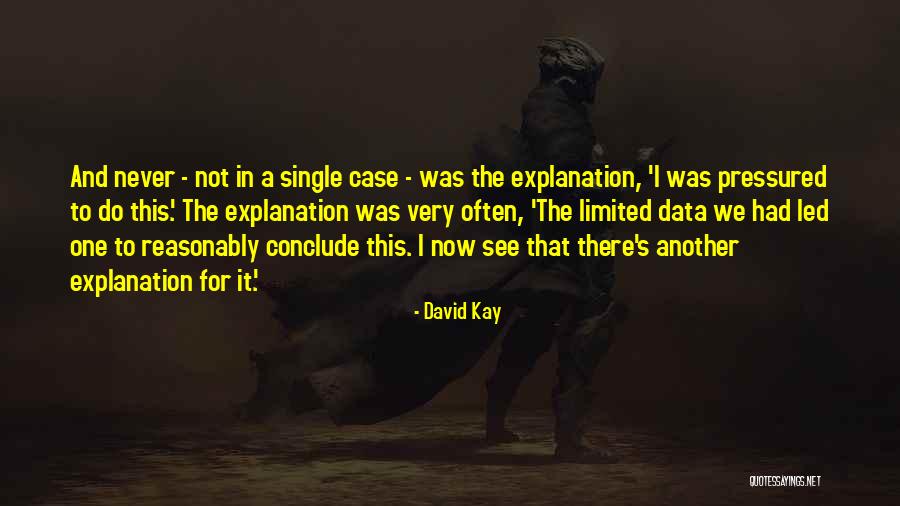 Stiharul Quotes By David Kay Stiharul Quotes By David Kay