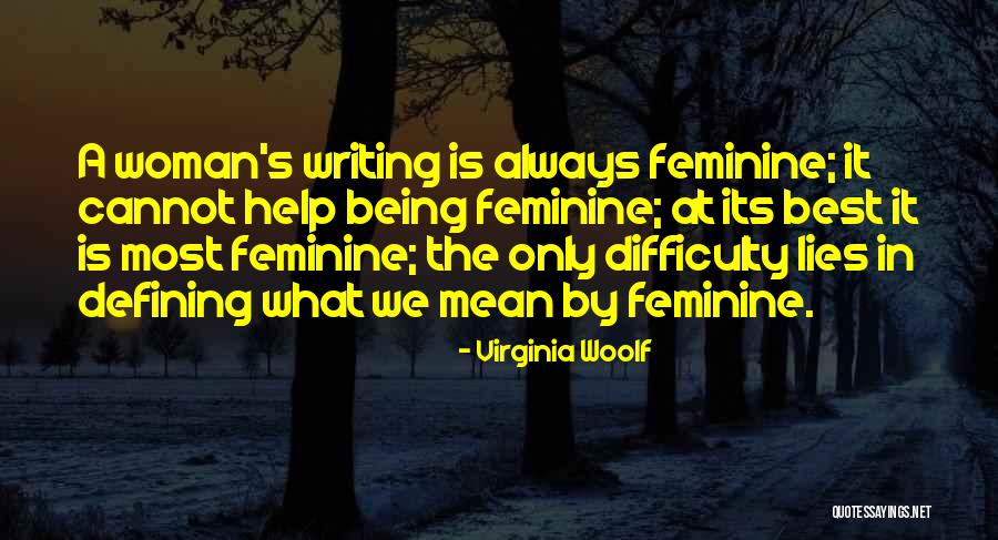Stiharul Quotes By Virginia Woolf Stiharul Quotes By Virginia Woolf