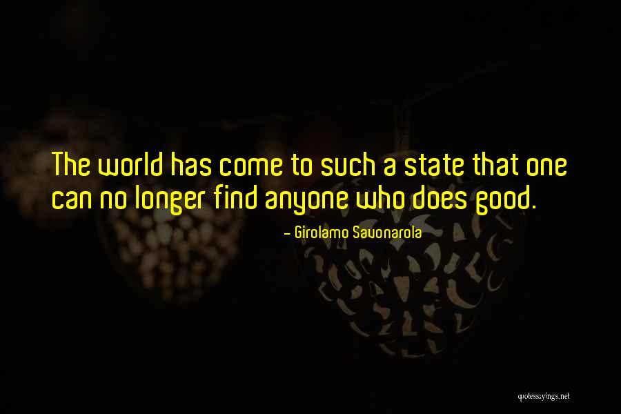 Stiilzy Quotes By Girolamo Savonarola Stiilzy Quotes By Girolamo Savonarola