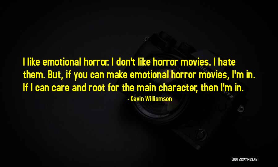 Stijene Balkanska Quotes By Kevin Williamson Stijene Balkanska Quotes By Kevin Williamson