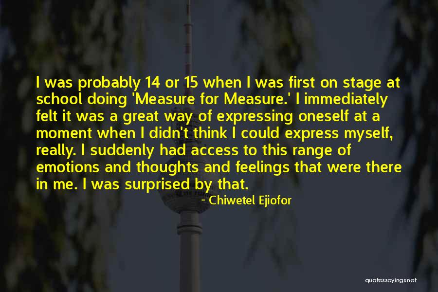 Stijn Vandenbergh Quotes By Chiwetel Ejiofor Stijn Vandenbergh Quotes By Chiwetel Ejiofor
