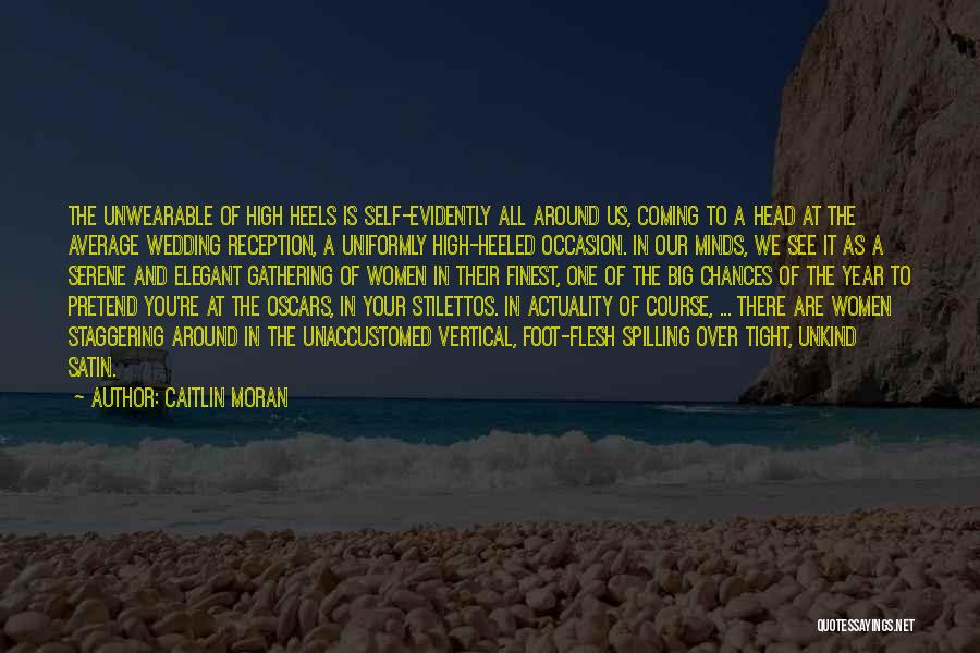 Stilettos Quotes By Caitlin Moran