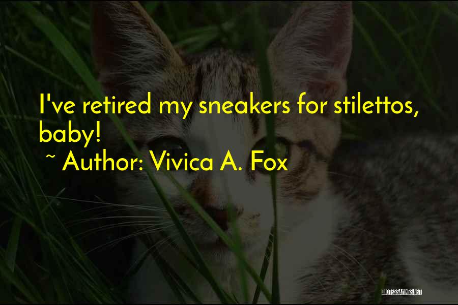 Stilettos Quotes By Vivica A. Fox