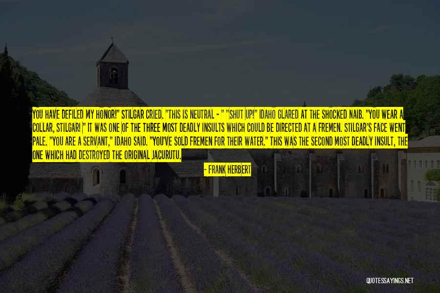 Stilgar Quotes By Frank Herbert Stilgar Quotes By Frank Herbert
