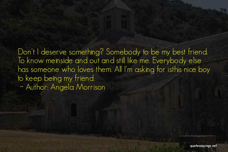 Still Angela Quotes By Angela Morrison