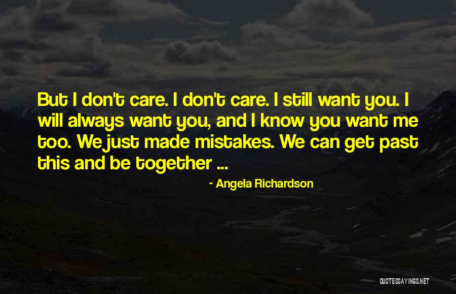 Still Angela Quotes By Angela Richardson