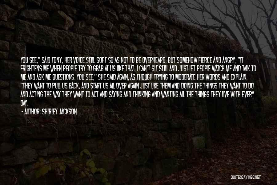 Still Angry With Me Quotes By Shirley Jackson