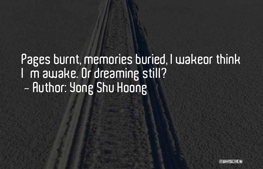 Still Awake Quotes By Yong Shu Hoong
