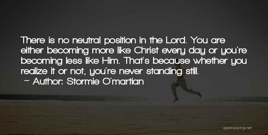 Still Becoming Quotes By Stormie O'martian