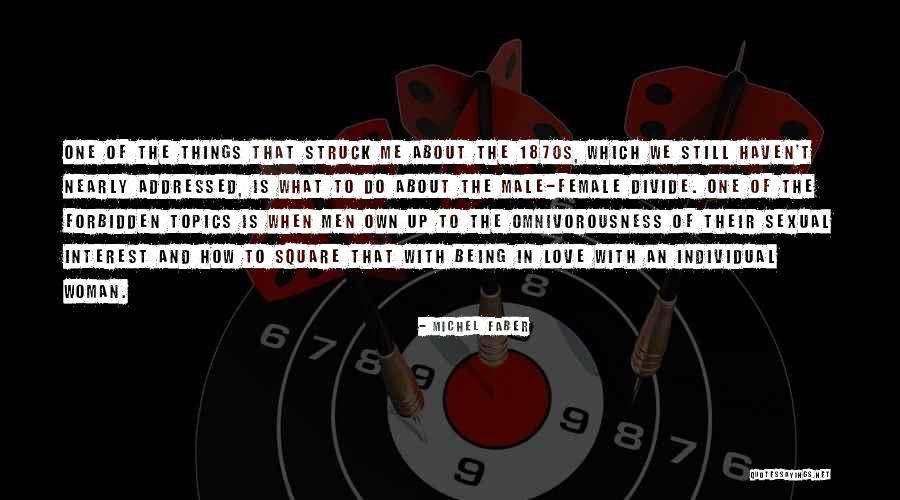 Still Being In Love Quotes By Michel Faber Still Being In Love Quotes By Michel Faber