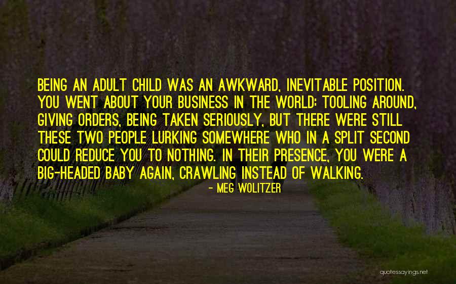 Still Being There Quotes By Meg Wolitzer Still Being There Quotes By Meg Wolitzer