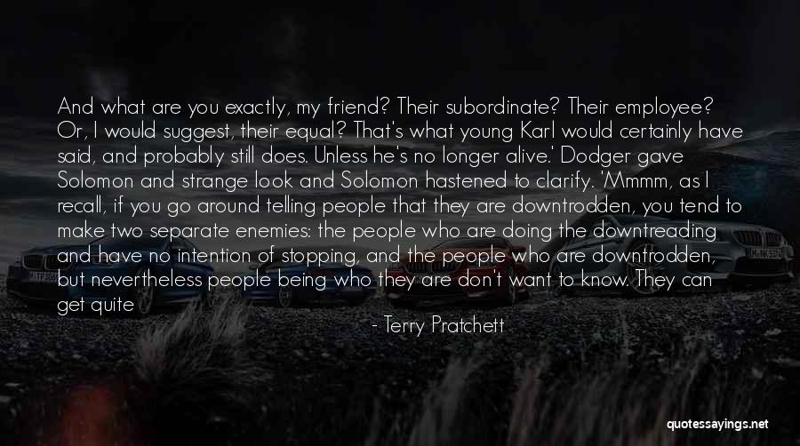 Still Being Young Quotes By Terry Pratchett Still Being Young Quotes By Terry Pratchett