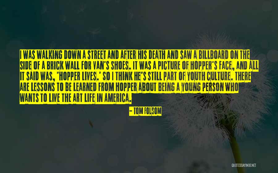 Still Being Young Quotes By Tom Folsom Still Being Young Quotes By Tom Folsom