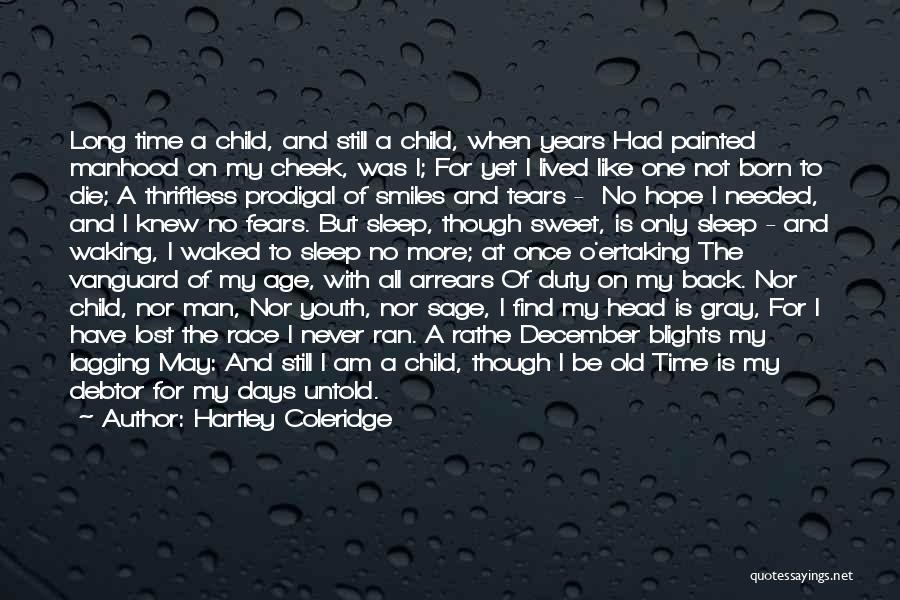 Still Born Child Quotes By Hartley Coleridge