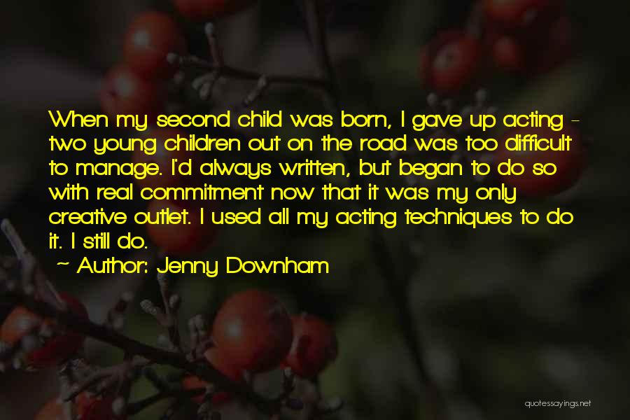 Still Born Child Quotes By Jenny Downham