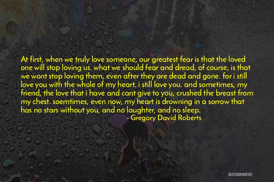 Still Cant Sleep Quotes By Gregory David Roberts Still Cant Sleep Quotes By Gregory David Roberts