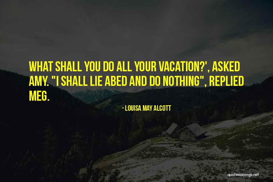 Still Cant Sleep Quotes By Louisa May Alcott Still Cant Sleep Quotes By Louisa May Alcott