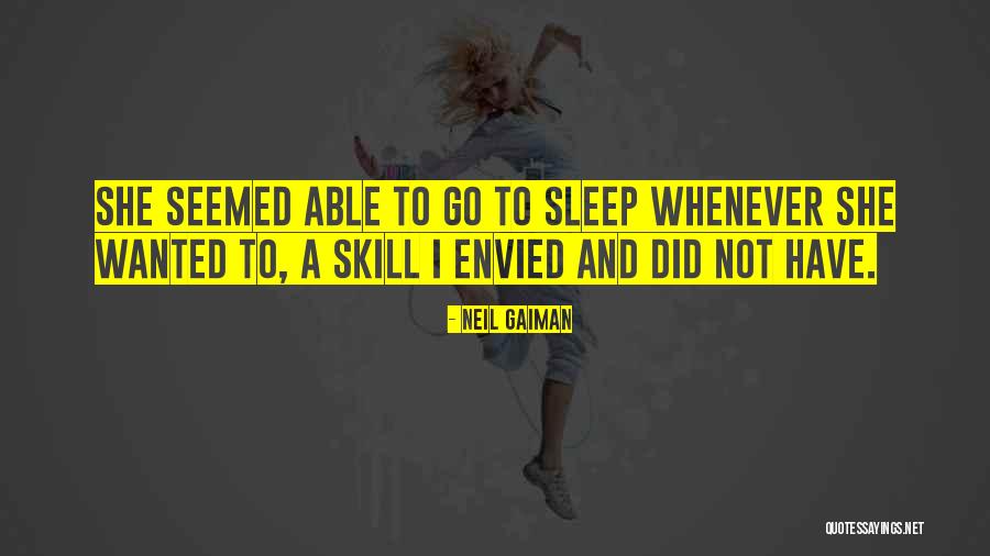 Still Cant Sleep Quotes By Neil Gaiman Still Cant Sleep Quotes By Neil Gaiman