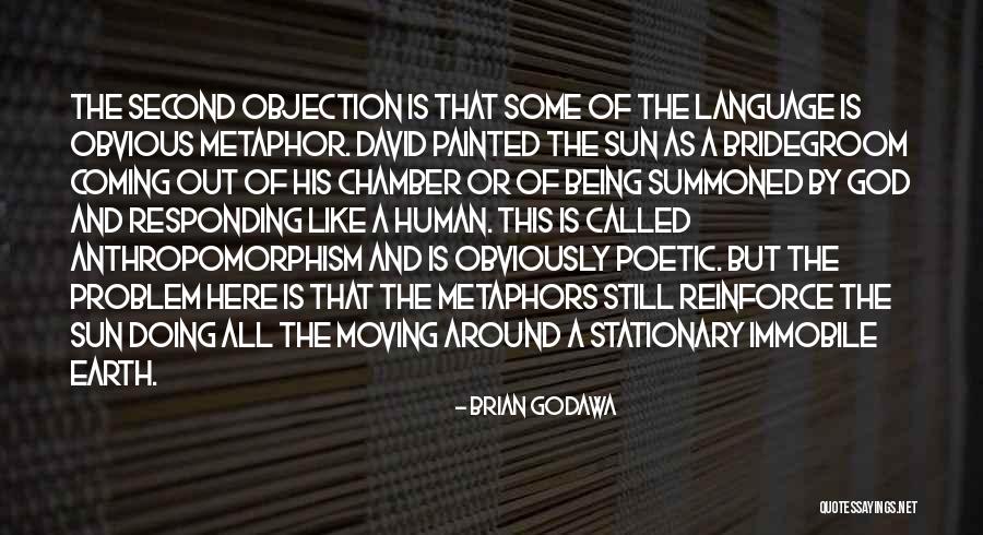 Still Coming Quotes By Brian Godawa