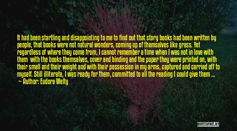 Still Coming Quotes By Eudora Welty