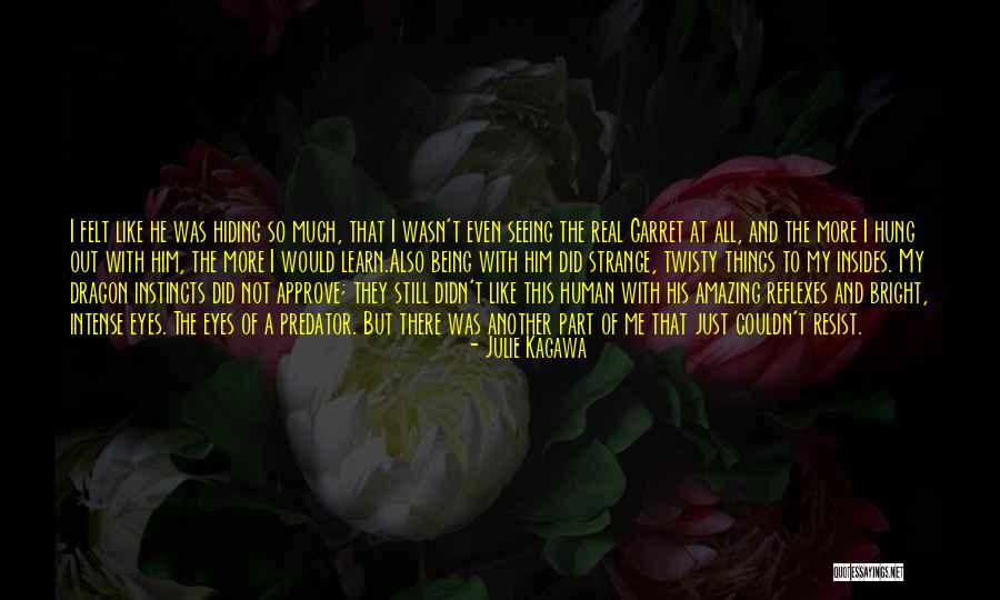 Still Dragon Quotes By Julie Kagawa Still Dragon Quotes By Julie Kagawa