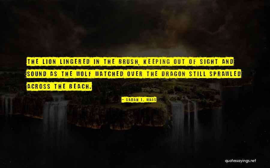 Still Dragon Quotes By Sarah J. Maas Still Dragon Quotes By Sarah J. Maas