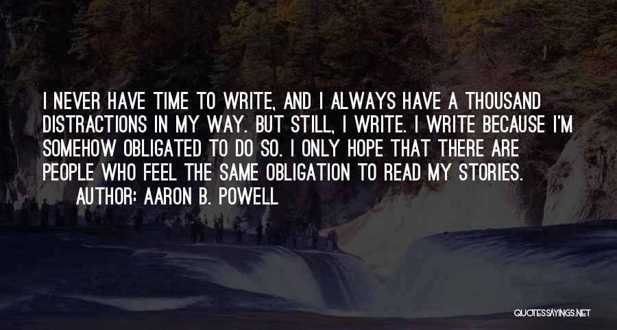 Still Feel The Same Quotes By Aaron B. Powell