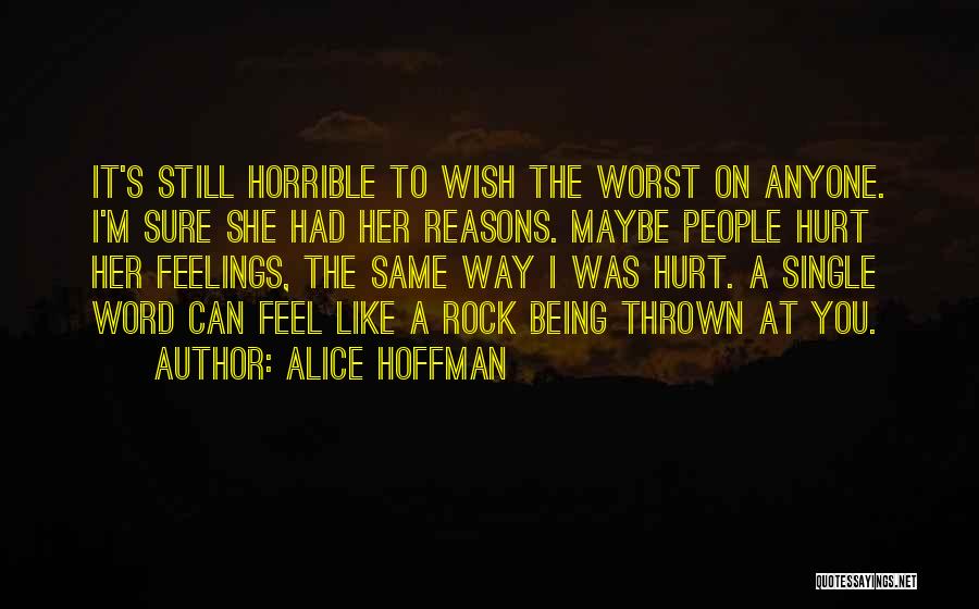 Still Feel The Same Quotes By Alice Hoffman