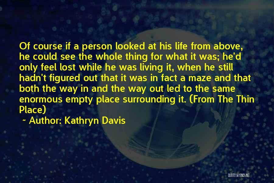 Still Feel The Same Quotes By Kathryn Davis