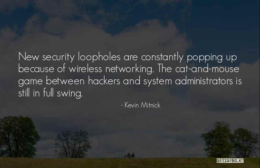 Still Game Wireless Quotes By Kevin Mitnick Still Game Wireless Quotes By Kevin Mitnick