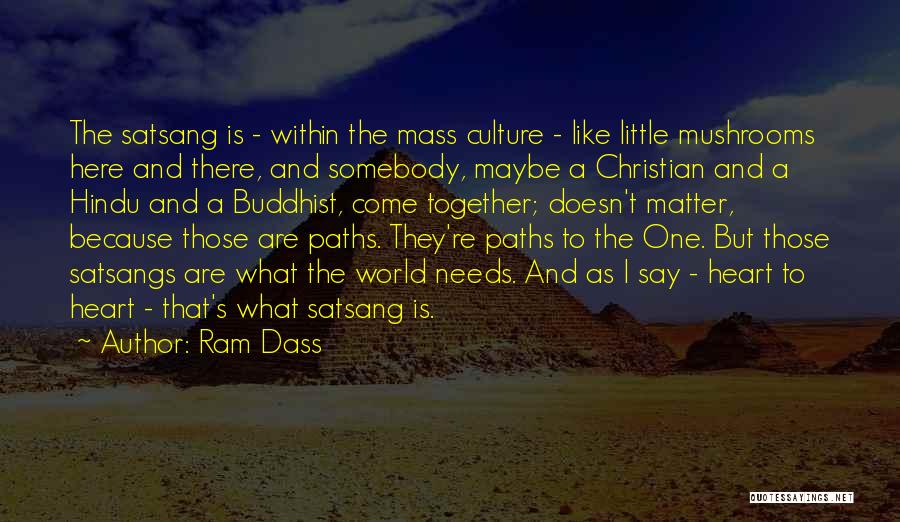 Still Here Ram Dass Quotes By Ram Dass