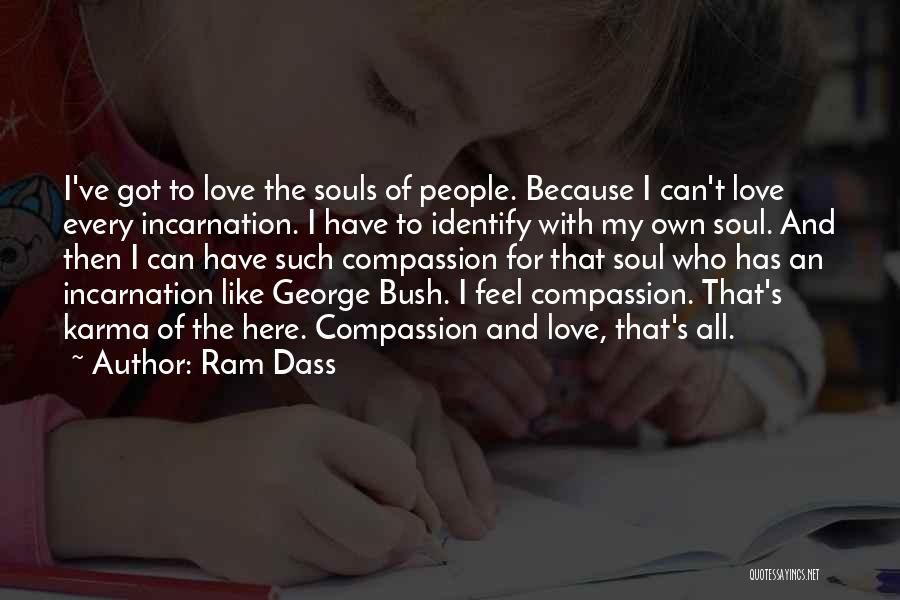 Still Here Ram Dass Quotes By Ram Dass