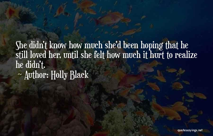 Still Hoping Quotes By Holly Black