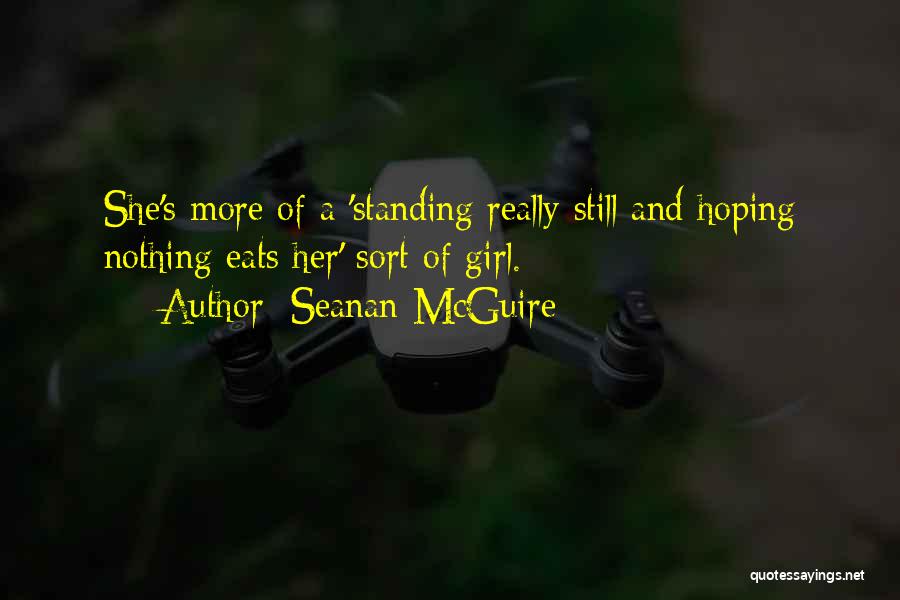 Still Hoping Quotes By Seanan McGuire